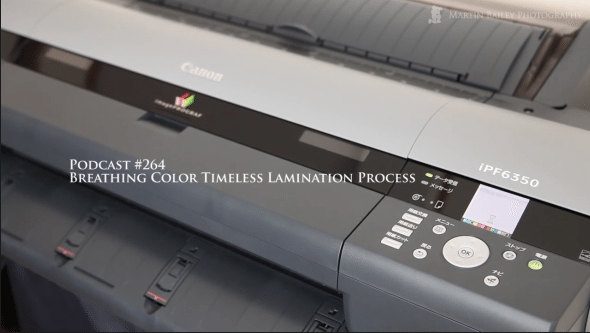 Podcast 264 : Breathing Color Timeless Lamination Process (Video)