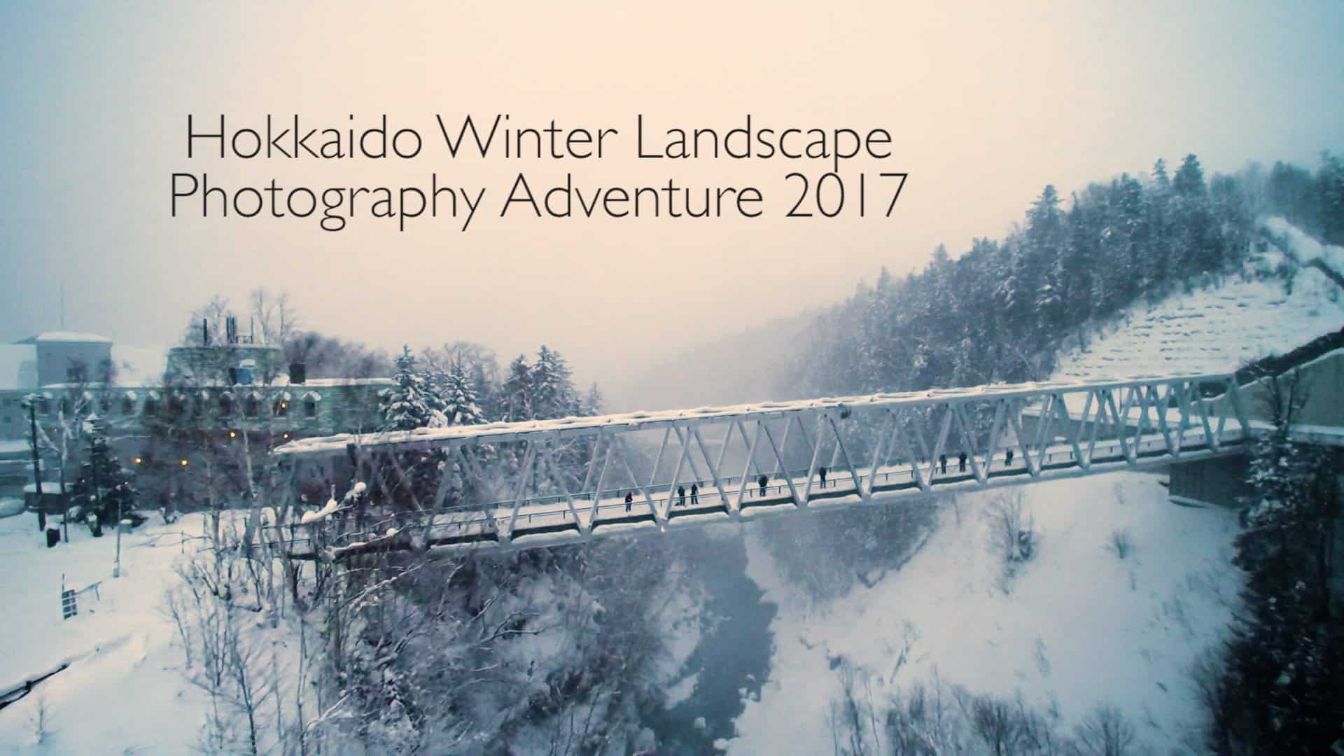 Hokkaido Winter Landscape Photography Adventure Video (Podcast 572)